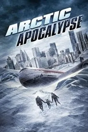Affiche officielle du film Arctic Apocalypse (2019) en French - HDLight - Regarder en streaming sur GauloisFlix