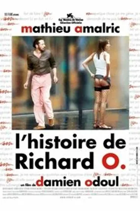 Affiche officielle du film L'histoire de Richard O (2007) en French - HDLight - Regarder en streaming sur GauloisFlix