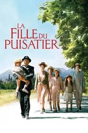 Affiche officielle du film La Fille du puisatier (2011) en French - HDLight - Regarder en streaming sur GauloisFlix