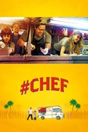 Affiche officielle du film #Chef (2014) en TrueFrench - HDLight - Regarder en streaming sur GauloisFlix