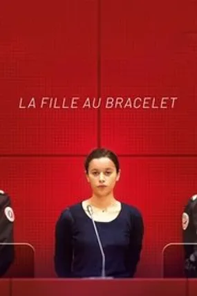 Affiche officielle du film La Fille au bracelet (2020) en French - HDLight - Regarder en streaming sur GauloisFlix