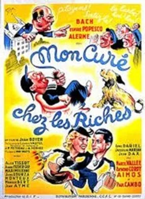 Affiche officielle du film Mon curé chez les riches (1938) en French - HDLight - Regarder en streaming sur GauloisFlix