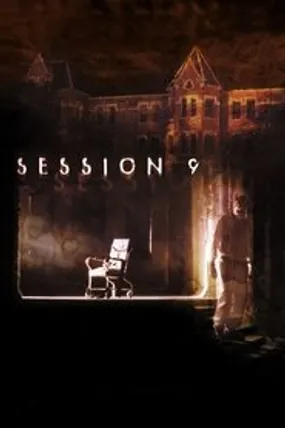Affiche officielle du film Session 9 (2001) en French - HDLight - Regarder en streaming sur GauloisFlix