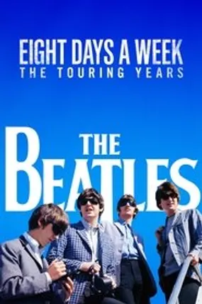 Affiche officielle du film The Beatles: Eight Days a Week (2016) en French - Regarder en streaming sur GauloisFlix