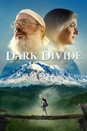 Affiche officielle du film The Dark Divide (2020) en VOSTFR - HDLight - Regarder en streaming sur GauloisFlix