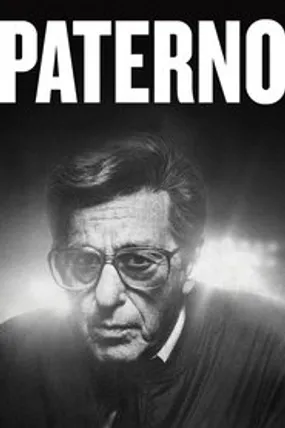 Affiche officielle du film Paterno (2018) en TrueFrench - HDLight - Regarder en streaming sur GauloisFlix