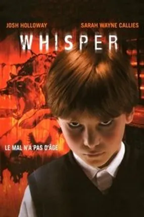 Affiche officielle du film Whisper (2007) en French - Regarder en streaming sur GauloisFlix