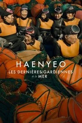 Affiche officielle du film Haenyeo : les dernières gardiennes de la mer (2024) en VOSTFR - HDLight - Regarder en streaming sur GauloisFlix