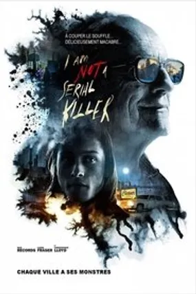 Affiche officielle du film I Am Not a Serial Killer (2016) en TrueFrench - HDLight - Regarder en streaming sur GauloisFlix