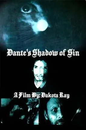 Affiche officielle du film Dante's Shadow of Sin (2021) en French - Bdrip LD - Regarder en streaming sur GauloisFlix