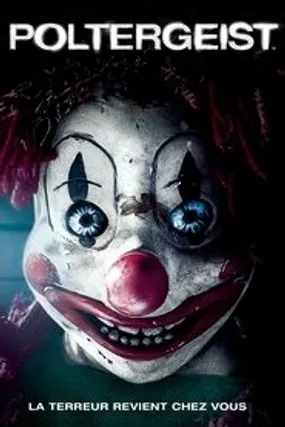 Affiche officielle du film Poltergeist (2015) en TrueFrench - HDLight - Regarder en streaming sur GauloisFlix