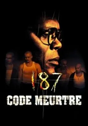Affiche officielle du film 187 : code meurtre (1997) en TrueFrench - HDLight - Regarder en streaming sur GauloisFlix