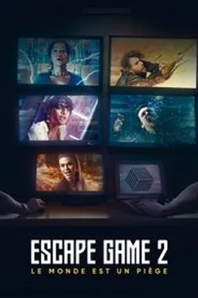 Affiche officielle du film Escape Game 2 : Le monde est un piège (2021) en TrueFrench - HDLight - Regarder en streaming sur GauloisFlix