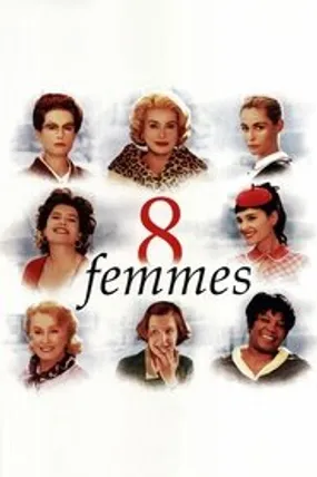 Affiche officielle du film 8 femmes (2002) en French - HDLight - Regarder en streaming sur GauloisFlix