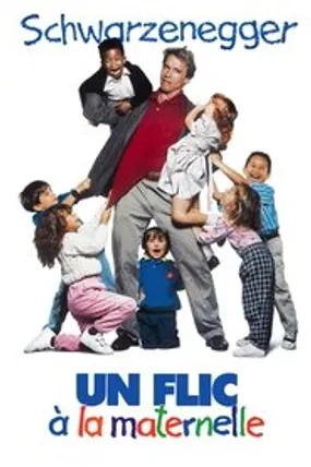 Affiche officielle du film Un flic à la maternelle (1990) en TrueFrench - HDLight - Regarder en streaming sur GauloisFlix