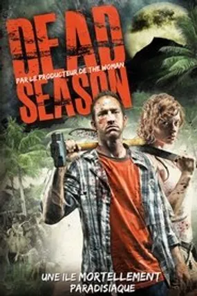 Affiche officielle du film Dead season (2012) en TrueFrench - HDLight - Regarder en streaming sur GauloisFlix