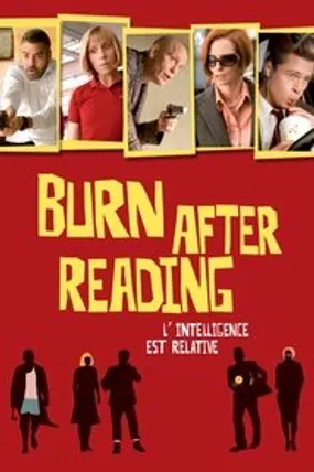 Affiche officielle du film Burn After Reading (2008) en TrueFrench - HDLight - Regarder en streaming sur GauloisFlix