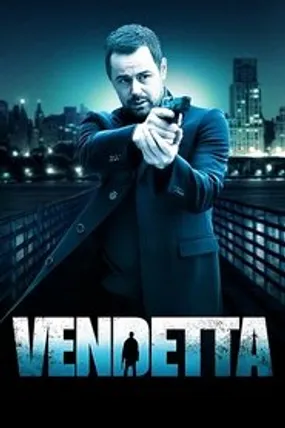 Affiche officielle du film Vendetta (2013) en French - Regarder en streaming sur GauloisFlix