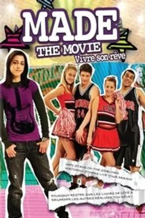 Affiche officielle du film Made... The Movie (2010) en French - Regarder en streaming sur GauloisFlix