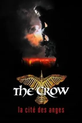 Affiche officielle du film The Crow : La Cité des Anges (1996) en TrueFrench - HDLight - Regarder en streaming sur GauloisFlix