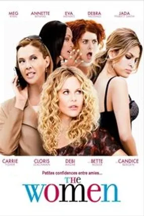 Affiche officielle du film The Women (2008) en French - DVDRIP - Regarder en streaming sur GauloisFlix
