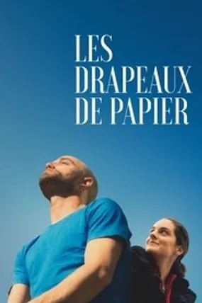 Affiche officielle du film Les Drapeaux de papier (2019) en French - Regarder en streaming sur GauloisFlix
