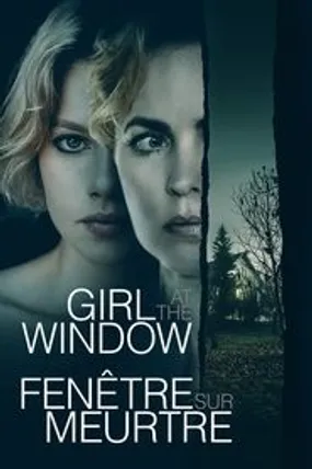 Affiche officielle du film Girl at the Window (2022) en TrueFrench - HDLight - Regarder en streaming sur GauloisFlix