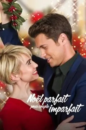 Affiche officielle du film Noël parfait pour couple imparfait (2018) en French - Regarder en streaming sur GauloisFlix