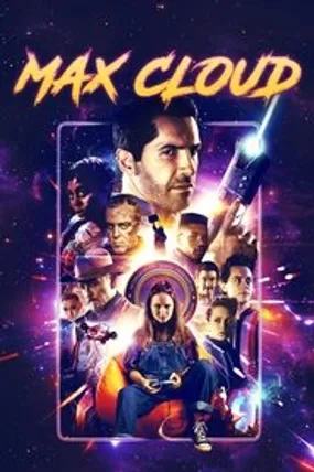 Affiche officielle du film The Intergalactic Adventures of Max Cloud (2020) en French - DVDSCR - Regarder en streaming sur GauloisFlix