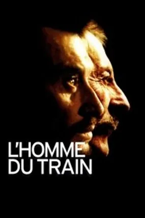 Affiche officielle du film L'Homme du train (2002) en TrueFrench - HDLight - Regarder en streaming sur GauloisFlix