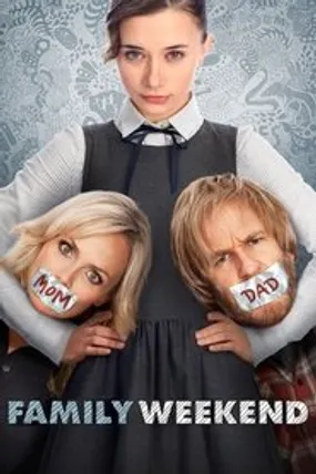 Affiche officielle du film Family Weekend (2013) en TrueFrench - DVDRIP - Regarder en streaming sur GauloisFlix