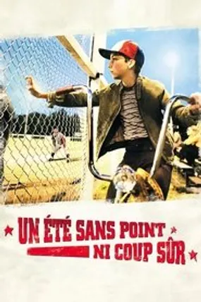 Affiche officielle du film Un été sans point ni coup sûr (2008) en French - HDLight - Regarder en streaming sur GauloisFlix