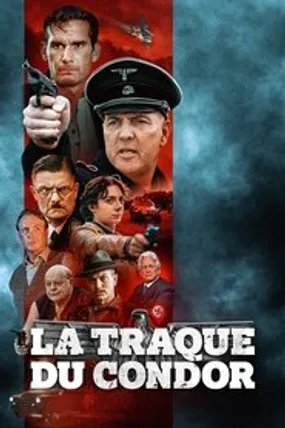 Affiche officielle du film La Traque du Condor (2023) en TrueFrench - HDLight - Regarder en streaming sur GauloisFlix