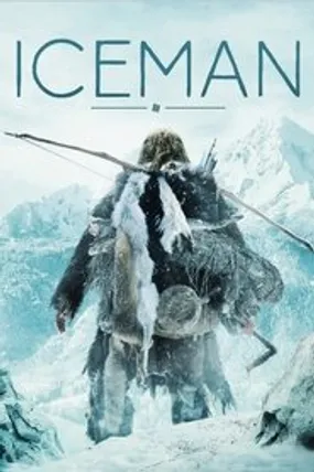 Affiche officielle du film Ötzi, l’homme des glaces (2017) en TrueFrench - HDLight - Regarder en streaming sur GauloisFlix