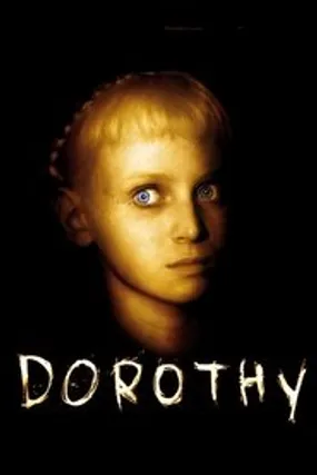 Affiche officielle du film Dorothy (2008) en French - Regarder en streaming sur GauloisFlix