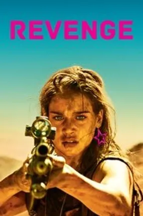 Affiche officielle du film Revenge (2018) en French - HDLight - Regarder en streaming sur GauloisFlix