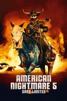 Affiche officielle du film American Nightmare 5 : Sans limites (2021) en TrueFrench - HDLight - Regarder en streaming sur GauloisFlix