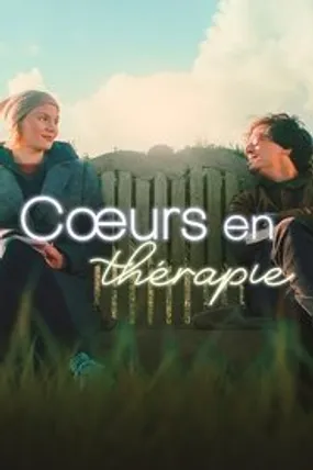 Affiche officielle du film Cœurs en thérapie (2024) en TrueFrench - HDLight - Regarder en streaming sur GauloisFlix