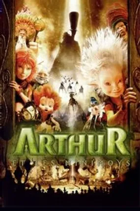 Affiche officielle du film Arthur et les Minimoys (2006) en TrueFrench - HDLight - Regarder en streaming sur GauloisFlix