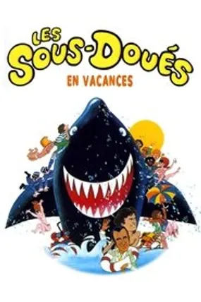 Affiche officielle du film Les Sous-doués en vacances (1982) en French - HDLight - Regarder en streaming sur GauloisFlix