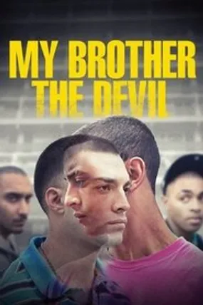Affiche officielle du film My Brother the Devil (2012) en French - Regarder en streaming sur GauloisFlix