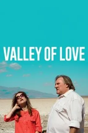 Affiche officielle du film Valley of Love (2015) en French - Regarder en streaming sur GauloisFlix