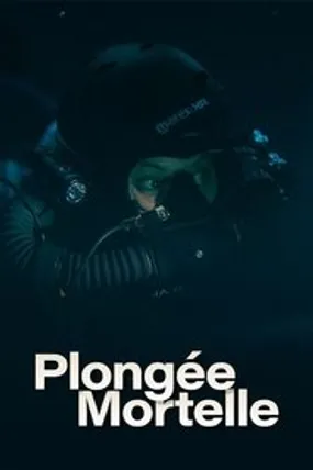 Affiche officielle du film Plongée Mortelle (2022) en French - HDLight - Regarder en streaming sur GauloisFlix
