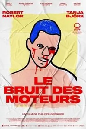 Affiche officielle du film Le bruit des moteurs (2021) en French - DVDSCR - Regarder en streaming sur GauloisFlix