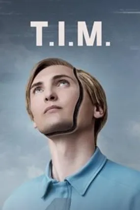 Affiche officielle du film T.I.M. (2023) en French - HDLight - Regarder en streaming sur GauloisFlix