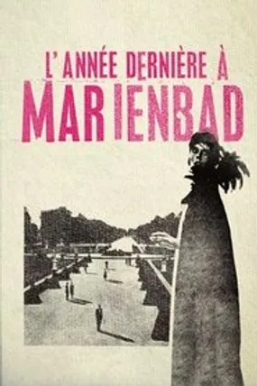 Affiche officielle du film L'Année dernière à Marienbad (1961) en French - Regarder en streaming sur GauloisFlix