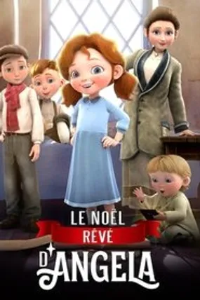 Affiche officielle du film Le Noël rêvé d'Angela (2020) en French - HDLight - Regarder en streaming sur GauloisFlix