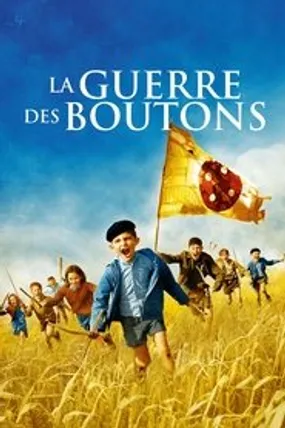 Affiche officielle du film La Guerre des boutons (2011) en TrueFrench - HDLight - Regarder en streaming sur GauloisFlix