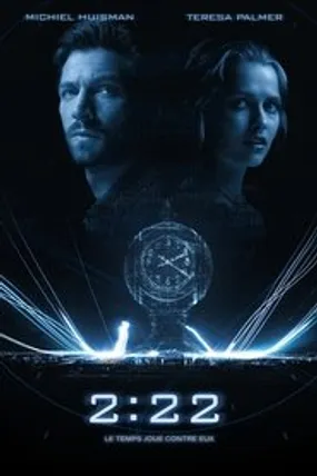 Affiche officielle du film 2:22 (2017) en TrueFrench - HDLight - Regarder en streaming sur GauloisFlix