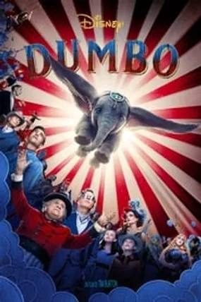 Affiche officielle du film Dumbo (2019) en TrueFrench - HDLight - Regarder en streaming sur GauloisFlix